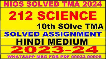 nios science 212 solved assignment 2023-24 | nios tma solved 2023-24 class 10 science
