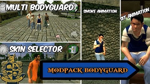 BULLY AE [ MOD PACK BODYGUARD]