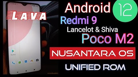 Redmi 9 & Poco M2  :  How To Flash Nusantara OS Android 12 (Complete Tutorial & Review)