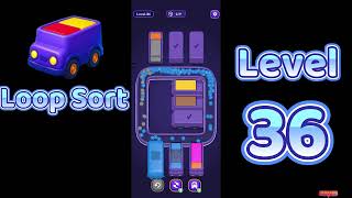 Loop Sort Level 36 Walkthrough 🚚 | Truck Puzzle Challenge | Mini Boss