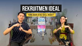 THE IDEAL RECRUITMENT: Kindness or Great Skills? | World of Work Podcast #86