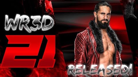 WR3D 2K21 MOD RELEASED! WITH NEW ATTIRES,MOVES,TAUNTS,MATCH TYPES SND MANY MORE + DOWNLOAD LINK!