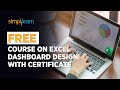 🔥 FREE Online Course To Learn Excel Dashboard Design With Certificate | SkillUp | Simplilearn