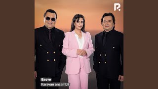 Басте - Karavan ansambli
