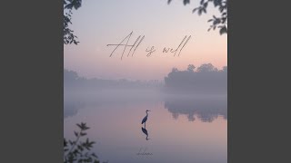 all is well (piano version)