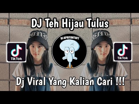 DJ TEH HIJAU TULUS SLOW VIRAL TIKTOK FULL SONG VIRAL TIK TOK TERBARU 2026