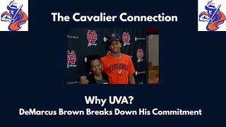 The Cavalier Connection:  Why UVA?  Demarcus Brown breaks down his commitment