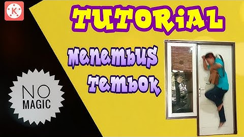 Tutorial Editing Menembus Tembok/Pintu Dengan Kinemaster
