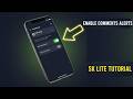 How to Enable Comment Alerts on SK Lite (Turn On Comment Notifications) #SKLite #CommentAlerts