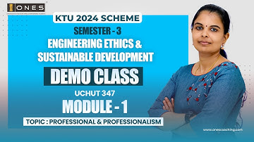 S3 KTU 2024 SCHEME | ENGINEERING ETHICS & SUSTAINABLE DEVELOPMENT | PROFESSIONAL & PROFESSIONALISM