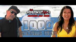 DJ Ostkurve & Antonia aus Tirol - 1000 Träume weit 2023 (Fette Beats Edit Remix)