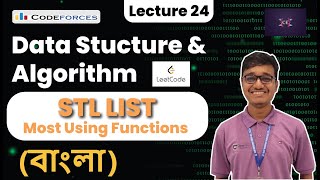 STL List || Most Using Fuctions || Data Structure and Algorithms || Bangla || C++