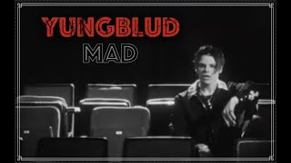 YUNGBLUD || Mad