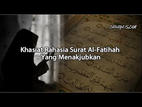 Masyaallahinilah Khasiat Rahasia Surat Al Fatihah Jarang Diketahui