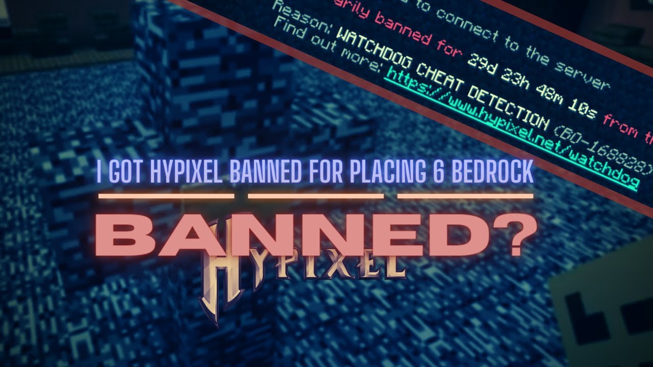 I Got Banned On Hypixel for Placing 6 Bedrock?! - YouTube
