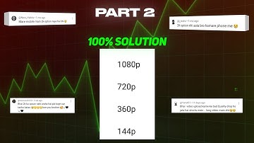 How to Fix Missing Video Quality 240p and 480p | 240p and 480p not Showing Problem Fix !!