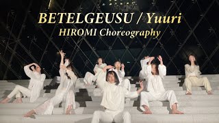 HIROMI CHOREOGRAPHY - BETELGEUSU / Yuuri