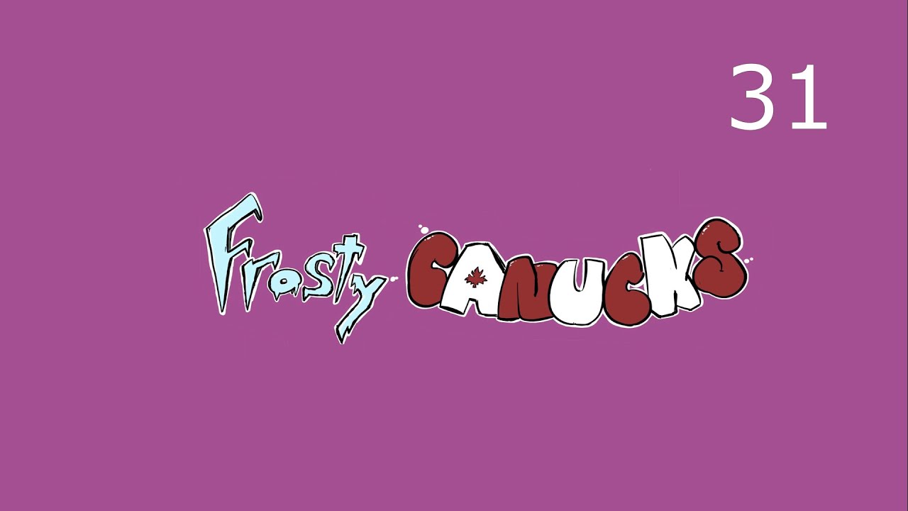 Frosty Canucks Episode 31 - The Canuck Definitive Experience