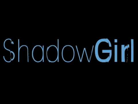 ShadowGirl Teaser