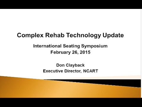 ISS 2015: IC11 - Complex Rehab Technology Update - Clayback