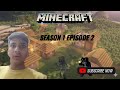 I have finded the village in minecraft season 1 episode 2