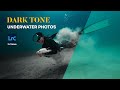 Underwater Dark Tone - Lightroom Tutorial