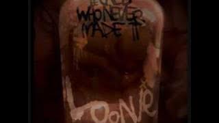 loonie-F with this G With Lyrics