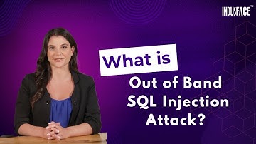 What is Out of Band SQLi Attack?