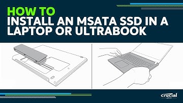 How to Install an mSATA SSD in a Laptop or Ultrabook