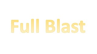 Full Blast Plus 6 Test 3