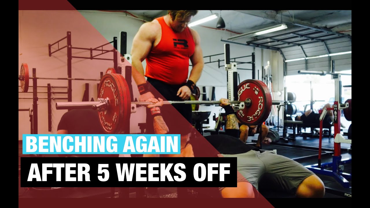 1st Bench workout after 5 weeks off - YouTube