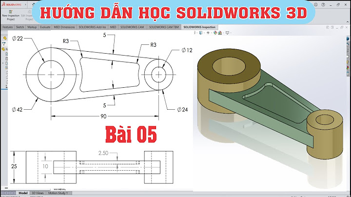 Bài tập thiết kế 3d nâng cao trên solidworks năm 2024