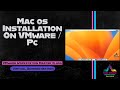 macOS VMware Tutorial — Install macOS on Windows PC/Laptop Step by Step