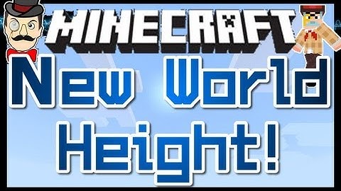 Minecraft NEW WORLD HEIGHT ! Build in the Sky - 256 Blocks High !