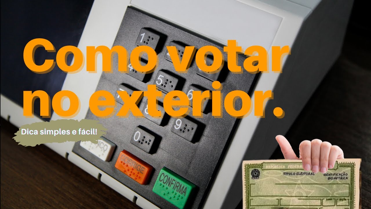 Como fazemos para votar no exterior ?
