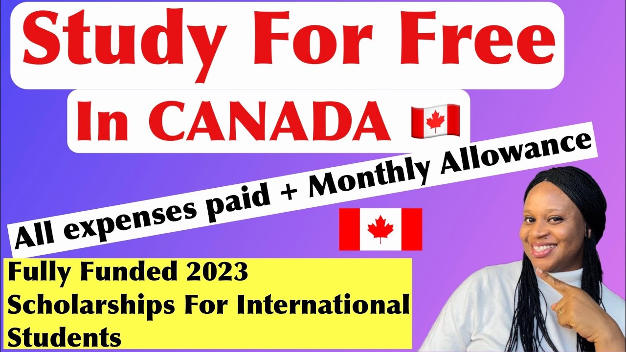 Fully Funded Scholarships In Canada For International Students ...