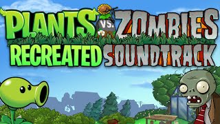 Plants vs Zombies | Recreated Soundtrack