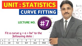 FITTING OF SECOND DEGREE PARABOLA IN STATISTICS (LECTURE 7)