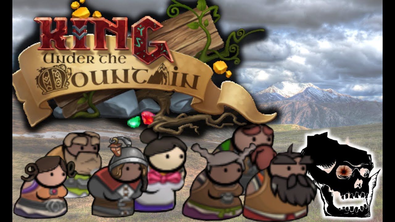 [1] King Under The Mountain - ANew Beginning - Let's Play