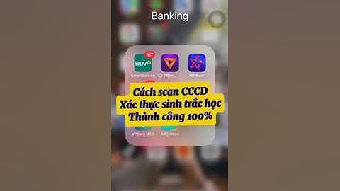 Tip scan CCCD xác thực sinh trắc học thành công (iPhone) #xuhuong #CCCD