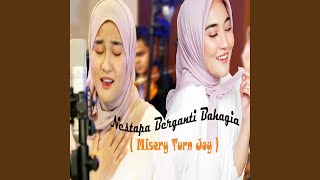 Download Lagu NESTAPA BERGANTI BAHAGIA (Misery Turn Joy)