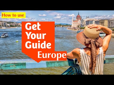 How to use GetYourGuide in Europe | GetYourGuide Brings the World's Top Tours and attractions