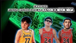 Oscar Maydon x Regulo Molina x Neton vega Canasteo [Video Oficial]