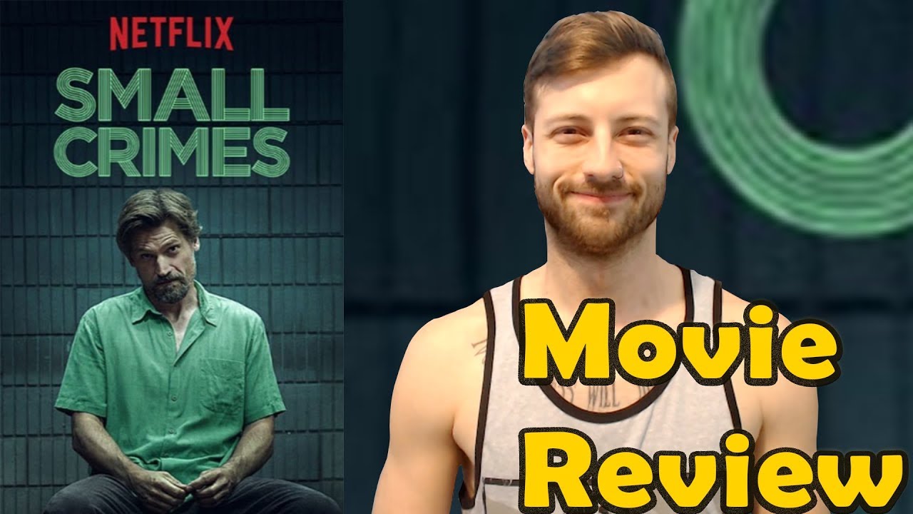 movie review small crimes