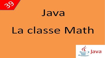 Java Cours درس جافا 39 la classe Math