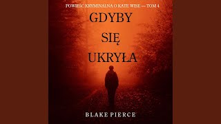 Chapter 153 - Gdyby się ukryła (Powieść kryminalna o Kate Wise — Tom 4)