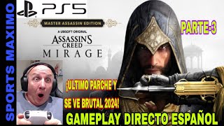 ASSASSIN´S CREED MIRAGE MASTER ASSASSIN EDITION, PARTE-3 (ULTIMO PARCHE 2024 PS5) GAMEPLAY ESPAÑOL