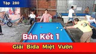 Bán Kết 1 Giải Bida Miệt Vườn - Phú 60 Điểm - Việt 60 Điểm - Bida Phăng - BDQPC/Tập 280