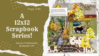 Stampin UP! Scrapbook page using the Autumn To Remember kit!