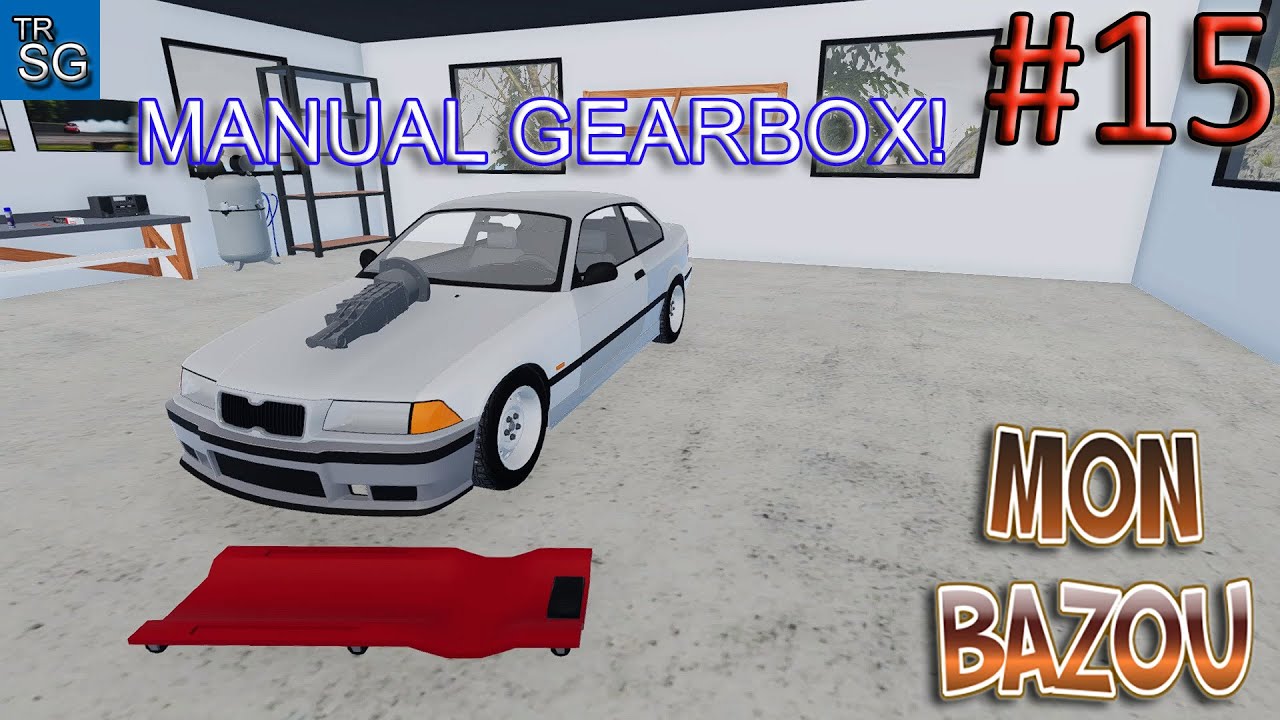 Mon Bazou Canadian Version of My Summer Car Manual Transmission